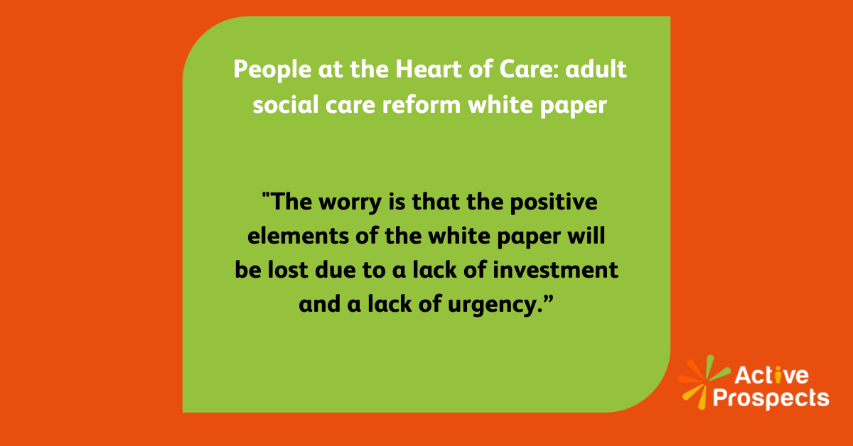 Our view on the adult social care reform white paper